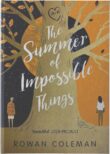 The Summer of Impossible Things